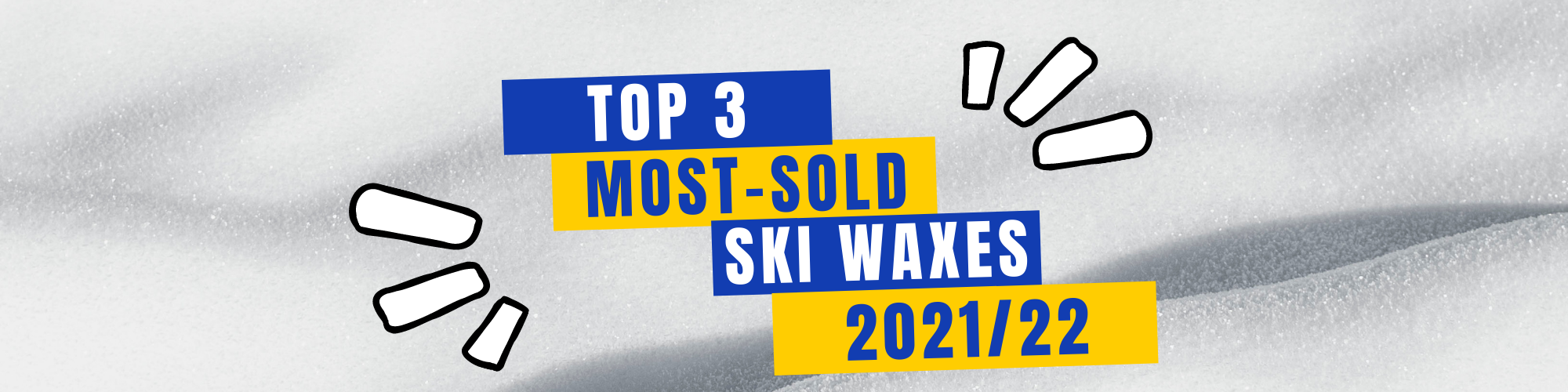 Here are Skiwax Europe TOP 3 most-sold ski waxes from 2021/22 season. -  skiwax.eu